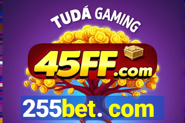 255bet. com